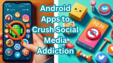 Android Apps to Crush Social Media Addiction