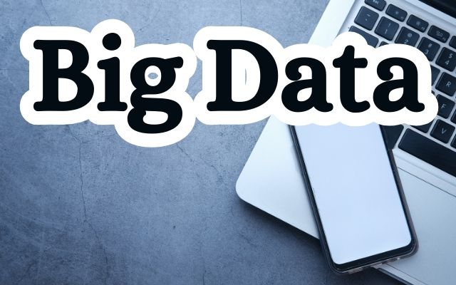 Big Data