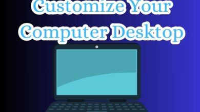 Customize Your Computer Desktop