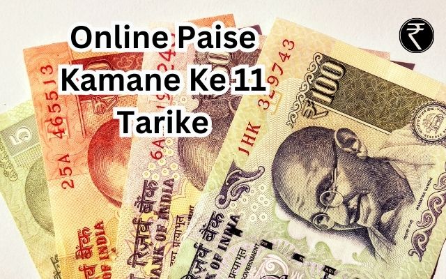 Online Paise Kamane Ke 11 Tarike