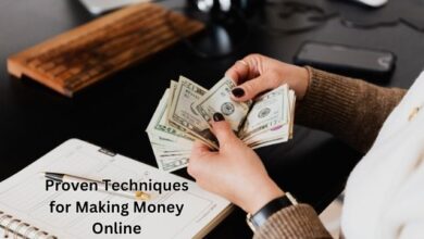 Proven Techniques for Making Money Online