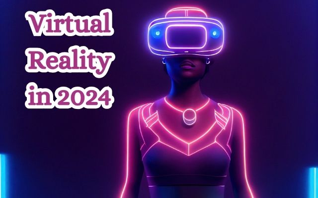 Virtual Reality