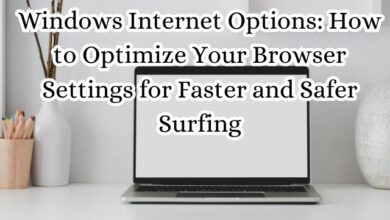Windows Internet Options