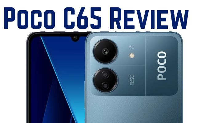 Poco C65 Review