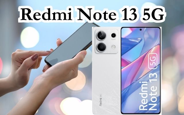 Redmi Note 13 5G