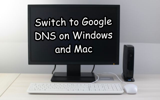 Switch to Google DNS