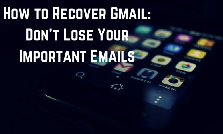 How to Recover Gmail
