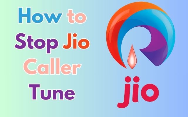 How to Stop Jio Caller Tune