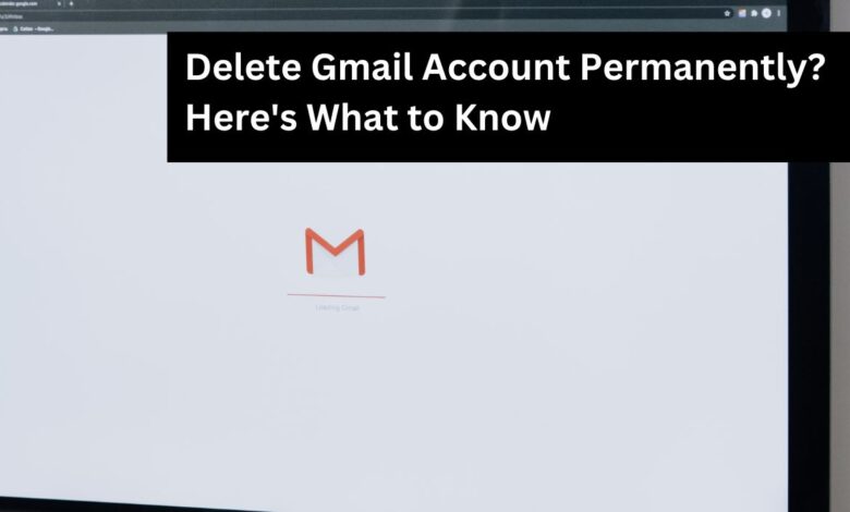 Deleting Your Gmail Account
