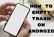 How to Empty Trash on Android