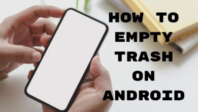 How to Empty Trash on Android