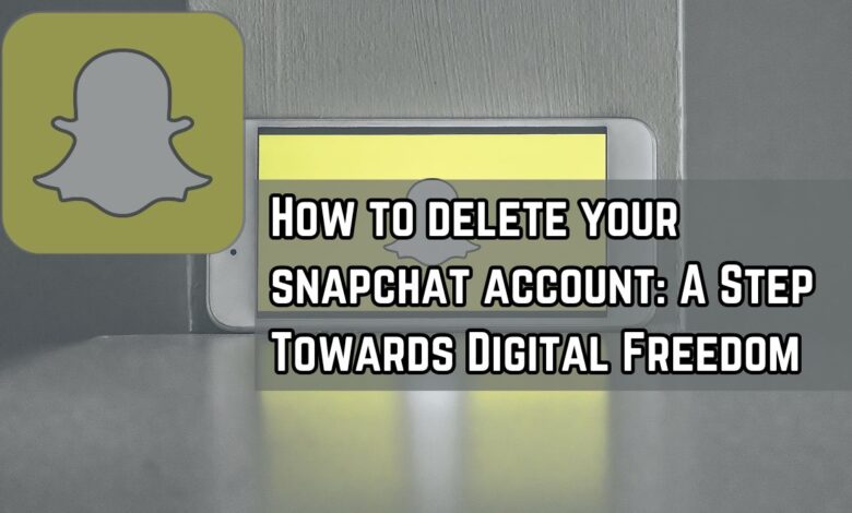 delete your snapchat account