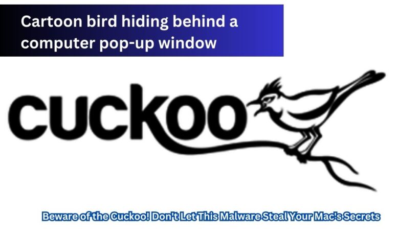New "Cuckoo" Malware Targets Macs