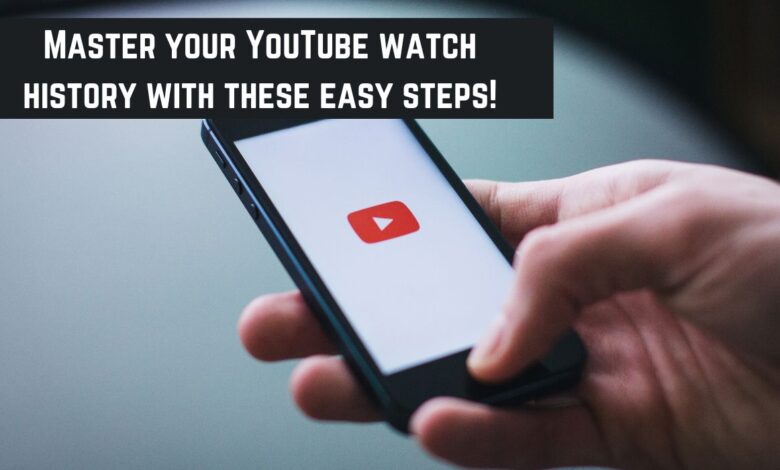 YouTube watch history